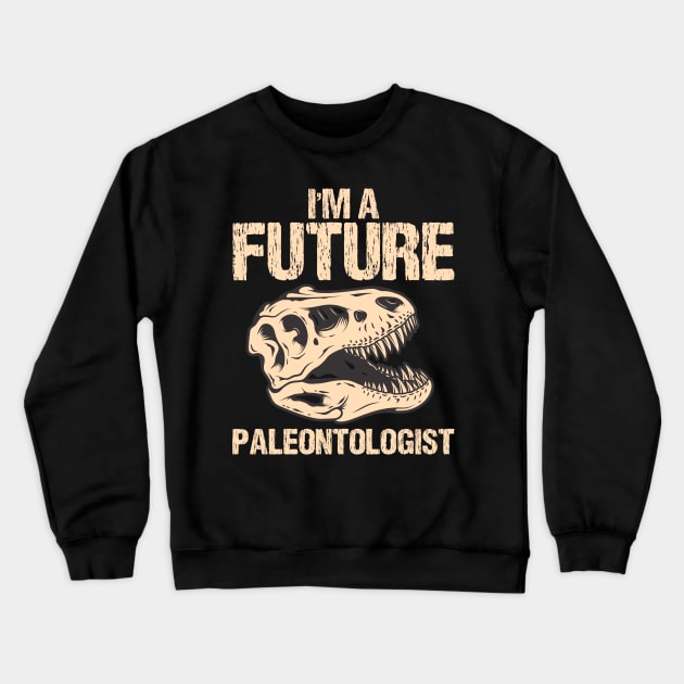 Paleontologist dinosaur Fathers Day Gift Funny Retro Vintage Crewneck Sweatshirt by zyononzy